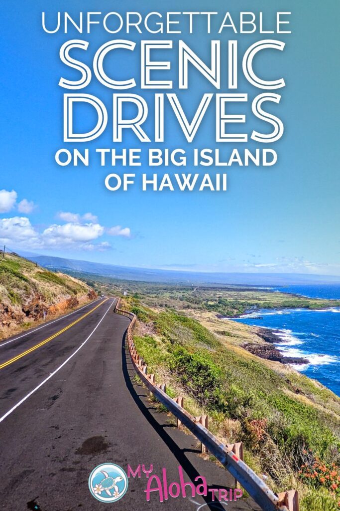 6 Beautiful Scenic Drives on the Big Island of Hawaii