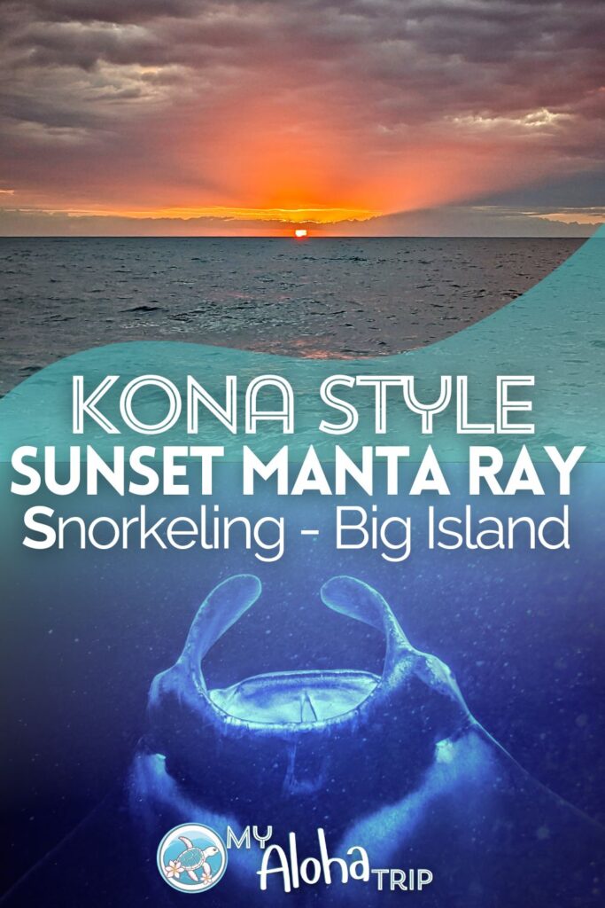 Aloha Kona Style does a great nighttime manta ray snorkeling tour. Leaving from Kailua-Kona, see what makes Kona Style different and what to expect on your manta ray snorkel trip on the Big Island of Hawaii.